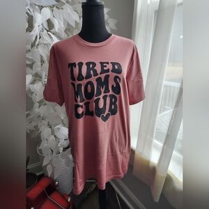 Tired Moms Club Shoet Sleeve T Shirt Womens Size Large